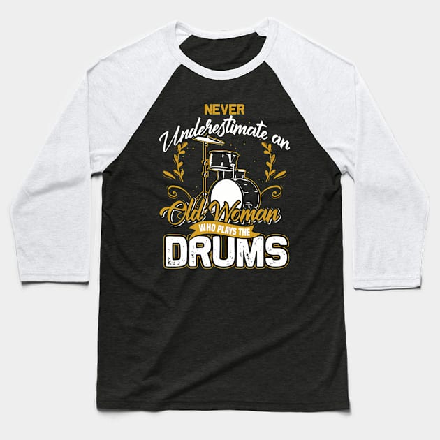 Drummer Old Drums Baseball T-Shirt by SnugFarm